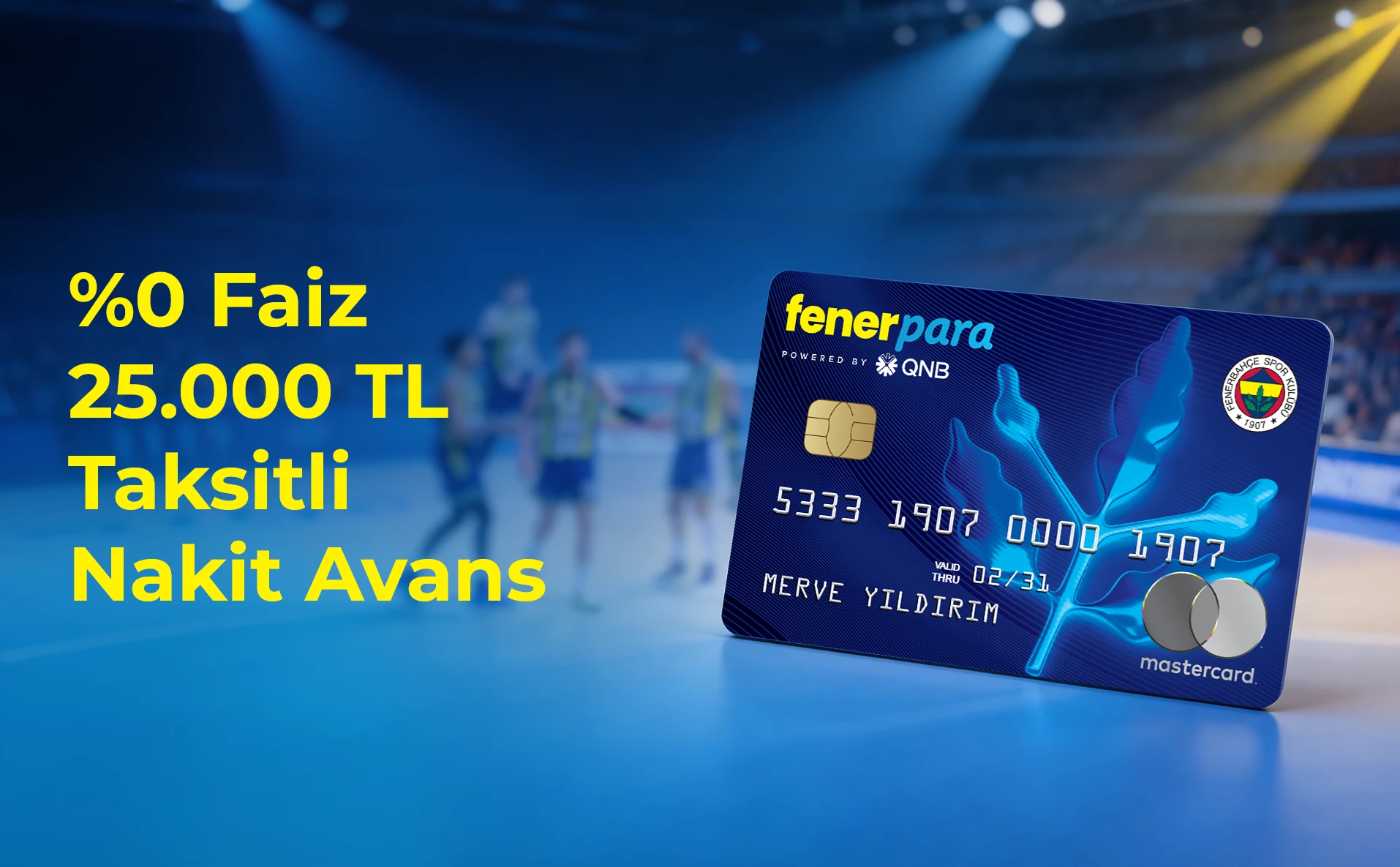 %0 faizli 25.000 TL fırsatı yeni Fenerpara Kredi Kartlılara özel Fenerpara’da!