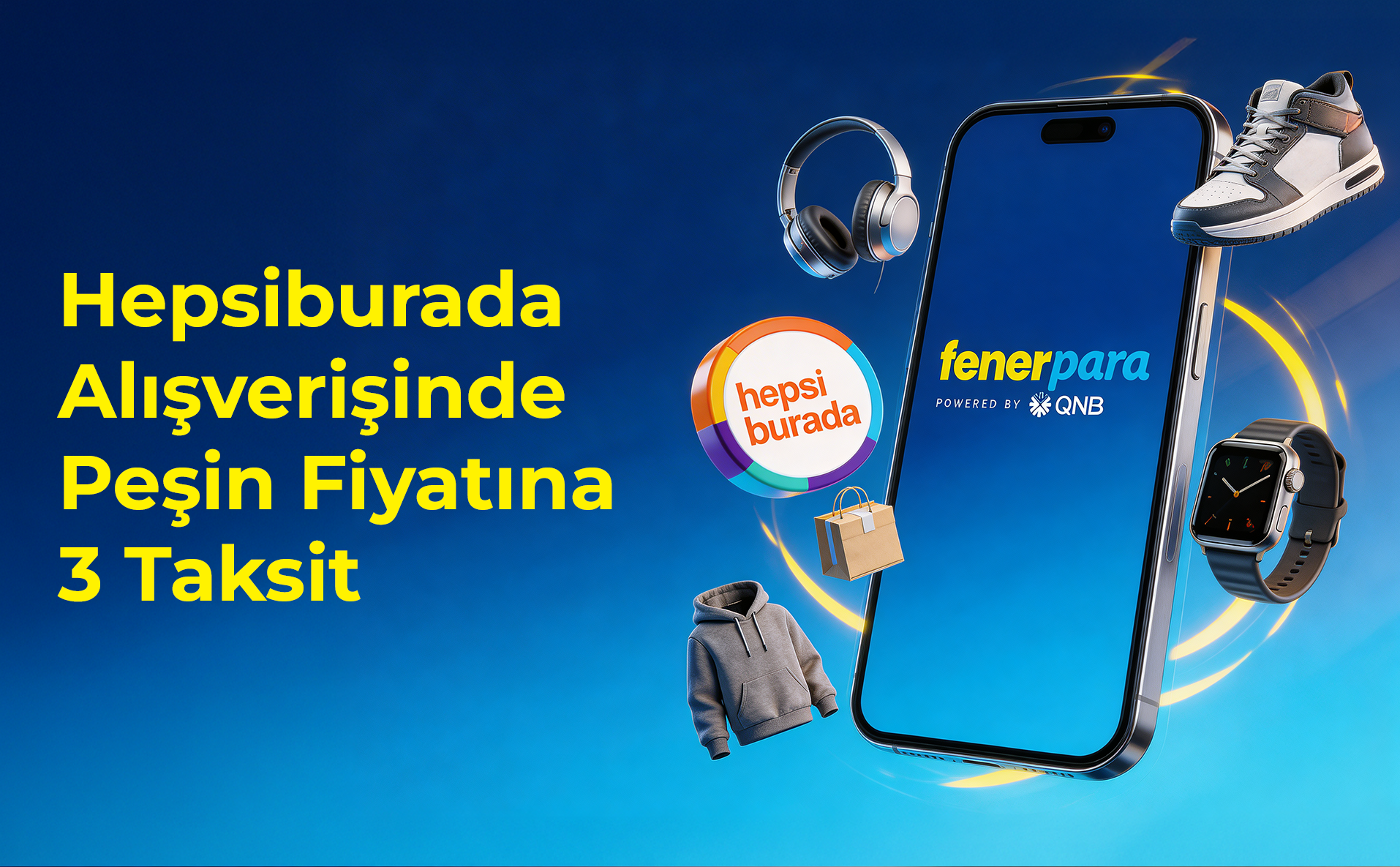 Hepsiburada'da peşin fiyatına 3 taksit fırsatı Fenerpara’da!