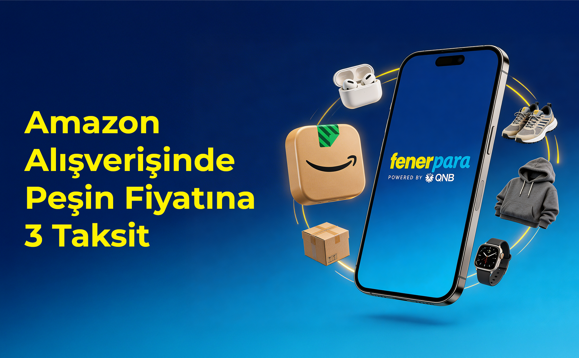 Amazon'da peşin fiyatına 3 taksit fırsatı Fenerpara’da!